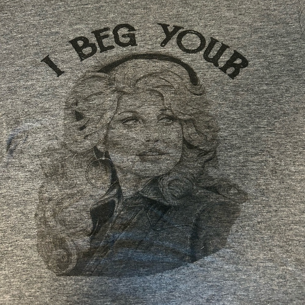 I Beg Your Parton - Dolly Parton T-shirt